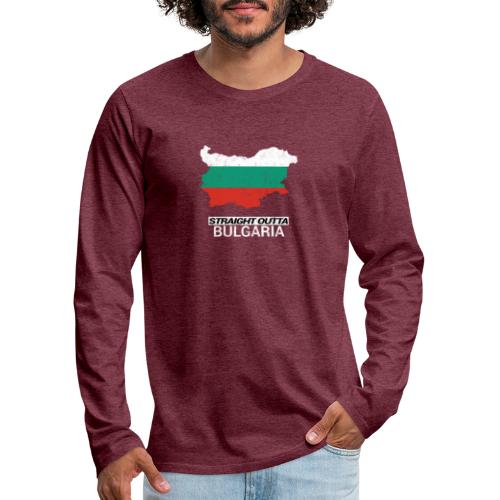 Straight Outta Bulgaria country map - Men's Premium Longsleeve Shirt