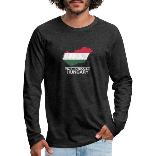 Straight Outta Hungary country map - Men's Premium Longsleeve Shirt