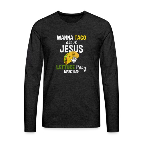 Christliches Taco Jesus Tshirt Geschenk - Männer Premium Langarmshirt
