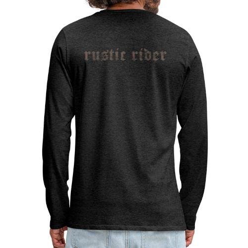 rustic rider - T-shirt manches longues Premium Homme