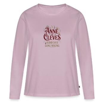 Rendez-vous à l’aveugle d’Anne de Clèves qui a mal tourné - T-shirt manches longues Premium bio Femme - rose poudré - Devant - Julia (174cm)