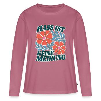 Hass ist keine Meinung Blumen Statement Shirt - Frauen Premium Bio Langarmshirt - Mauve - Vorne - Julia (174cm)