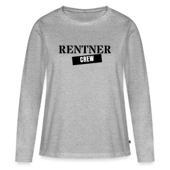 Rentner Crew - Rente Ruhestand Geschenk Team - Frauen Premium Bio Langarmshirt - Grau meliert - Vorne - Julia (174cm)