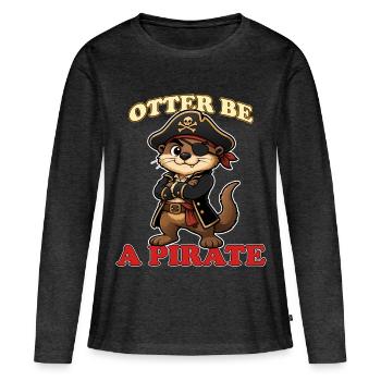 Otter Sei ein Pirat Lustiger Otterbart Maskottchen Pirat - Frauen Premium Bio Langarmshirt - Anthrazit meliert - Vorne - Julia (174cm)