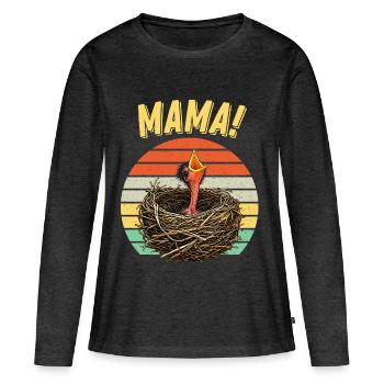 Mama Hungry Baby Bird - Frauen Premium Bio Langarmshirt - Anthrazit meliert - Vorne - Julia (174cm)