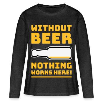 Sans bière, rien ne marche ici ! (BÛT UN DE PIS 3C) - T-shirt manches longues Premium bio Femme - anthracite chiné - Devant - Julia (174cm)