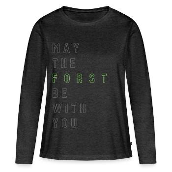 May the Forst be with you - (linksbündig) - Frauen Premium Bio Langarmshirt - Anthrazit meliert - Vorne - Julia (174cm)