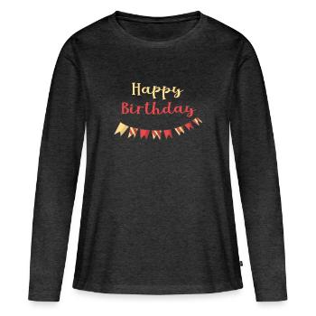 Joyeux anniversaire - T-shirt manches longues Premium bio Femme - anthracite chiné - Devant - Julia (174cm)