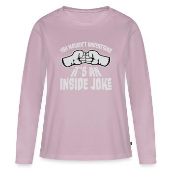 You Wouldn't Understand It's An Inside Joke Fäuste - Frauen Premium Bio Langarmshirt - Altrosa - Vorne - Julia (174cm)