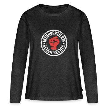 Introvertierte gegen Rechts - Antifascist Merch - Frauen Premium Bio Langarmshirt - Anthrazit meliert - Vorne - Julia (174cm)