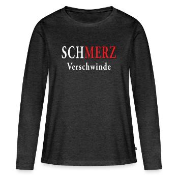 SCHMERZ VERSCHWINDE - Frauen Premium Bio Langarmshirt - Anthrazit meliert - Vorne - Julia (174cm)