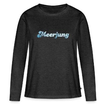Meerjung Schiff nordisch Handschrift coole Sprüche - Frauen Premium Bio Langarmshirt - Anthrazit meliert - Vorne - Julia (174cm)