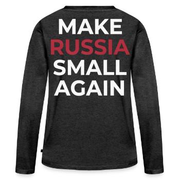 Make russia Small Again - Women's Premium Organic Long Sleeve Shirt - heather anthracite - Back - Julia (174cm)