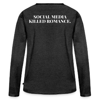 LES MÉDIAS SOCIAUX ONT TUÉ LA ROMANCE - T-shirt manches longues Premium bio Femme - anthracite chiné - Dos - Julia (174cm)
