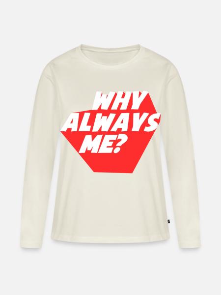 Warum Always Me Geometrisches Design? - Frauen Premium Bio Langarmshirt - Naturweiß