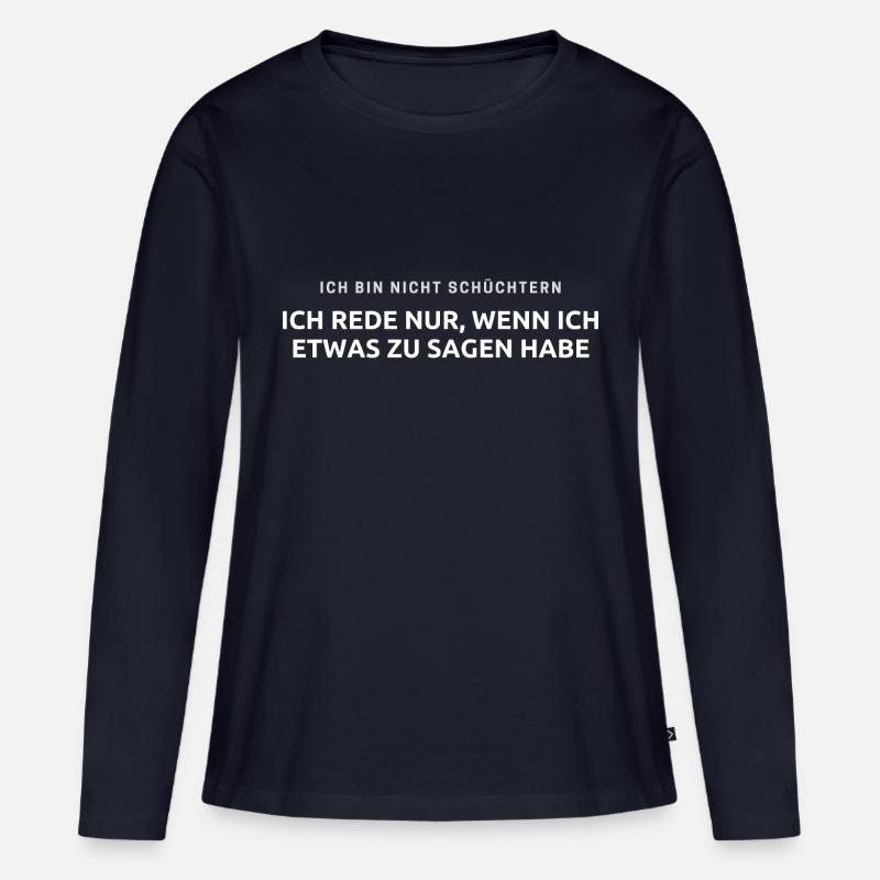 Ich bin nicht schüchtern - Frauen Premium Bio Langarmshirt - Navy