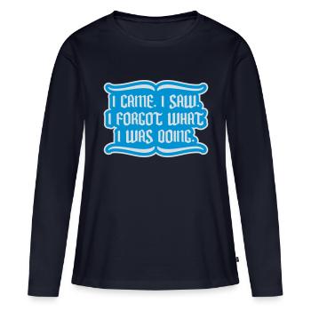 Je suis venu voir oublier - T-shirt manches longues Premium bio Femme - bleu marine - Devant - Julia (174cm)