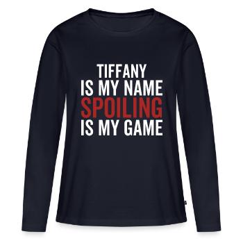 Tiffany est mon nom Spoiling est mon jeu - T-shirt manches longues Premium bio Femme - bleu marine - Devant - Julia (174cm)