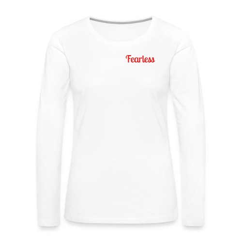Fearless - Women's Premium Longsleeve Shirt