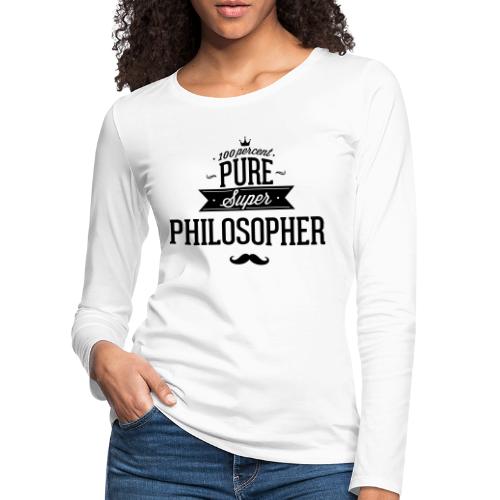 100 Prozent Philosoph - Frauen Premium Langarmshirt