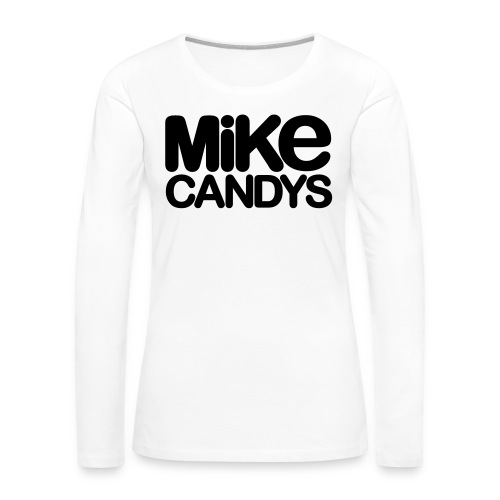 MIKE CANDYS Men's T-Shirt by Continental - Women's Premium Longsleeve Shirt