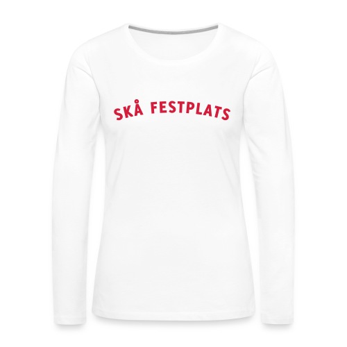 Skå Festplats Logotyp Röd - Långärmad premium-T-shirt dam