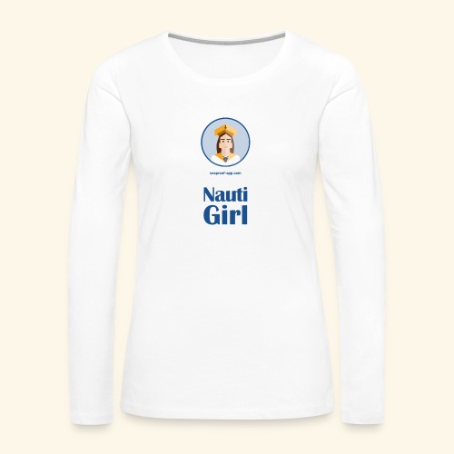 SeaProof Nauti Girl - Frauen Premium Langarmshirt