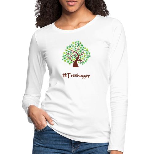 #treehugger - Vrouwen Premium shirt met lange mouwen