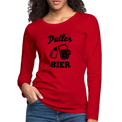 Puller Bier - Frauen Premium Langarmshirt
