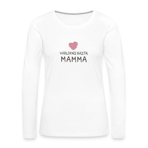Världens bästa Mamma Toothy - Långärmad premium-T-shirt dam