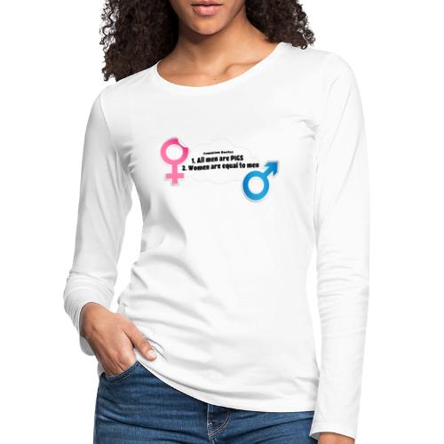 Wszyscy ludzie są świniami! Feminizm Cytaty - Koszulka damska Premium z długim rękawem