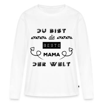 Du bist die beste mama der Welt - Frauen Premium Bio Langarmshirt - Weiß - Vorne - Julia (174cm)