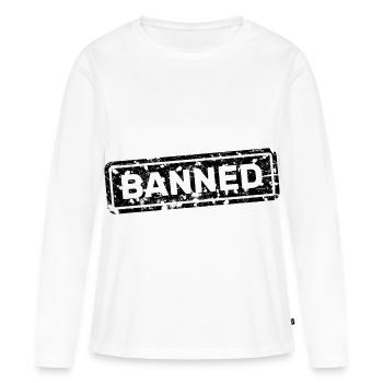 Interdit, interdit, rejeté, ostracisé - T-shirt manches longues Premium bio Femme - blanc - Devant - Julia (174cm)