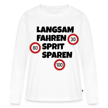Langsam fahren - Sprit sparen - Tempolimit - Frauen Premium Bio Langarmshirt - Weiß - Vorne - Julia (174cm)