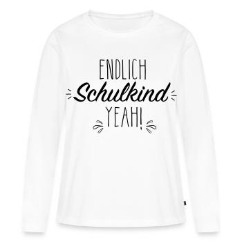 Endlich Schulkind yeah - Frauen Premium Bio Langarmshirt - Weiß - Vorne - Julia (174cm)