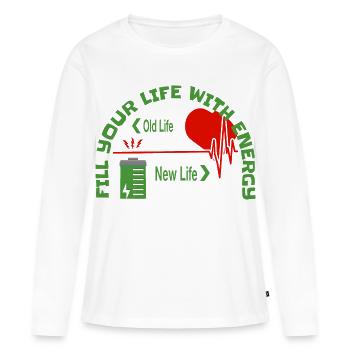 Remplissez votre vie d’énergie - T-shirt manches longues Premium bio Femme - blanc - Devant - Julia (174cm)