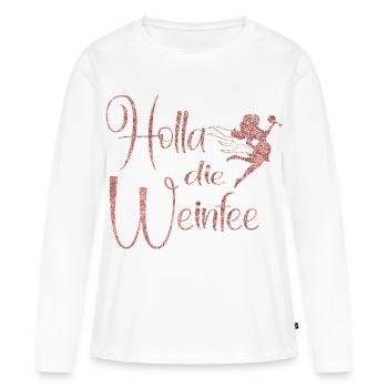 Weißwein Rotwein JGA Vino Wein - Holla die Weinfee - Frauen Premium Bio Langarmshirt - Weiß - Vorne - Julia (174cm)