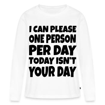 Je ne peux plaire qu’à une personne par jour. Pardon # - T-shirt manches longues Premium bio Femme - blanc - Devant - Julia (174cm)