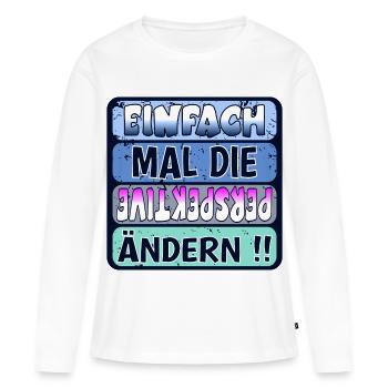 VERÄNDERUNG - PERSPEKTIVE ÄNDERN - Frauen Premium Bio Langarmshirt - Weiß - Vorne - Julia (174cm)