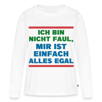 Je ne me soucie pas de l’énoncé d’attitude - T-shirt manches longues Premium bio Femme - blanc - Devant - Julia (174cm)