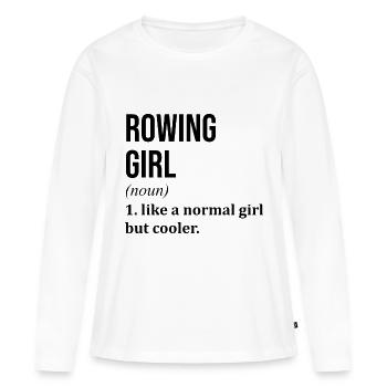 Rudern, Rudern, Rudern - Frauen Premium Bio Langarmshirt - Weiß - Vorne - Julia (174cm)