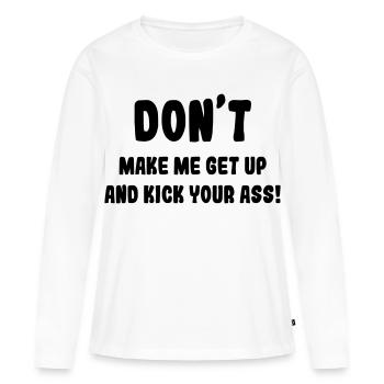 Ne me forcez pas à me lever de mon fauteuil roulant # - T-shirt manches longues Premium bio Femme - blanc - Devant - Julia (174cm)