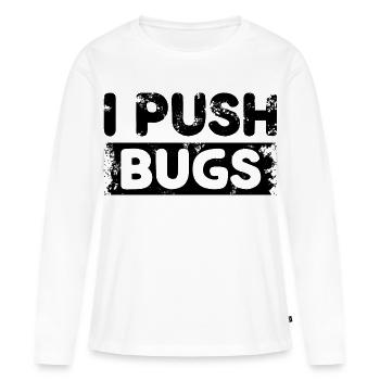 Je pousse les bugs - T-shirt manches longues Premium bio Femme - blanc - Devant - Julia (174cm)