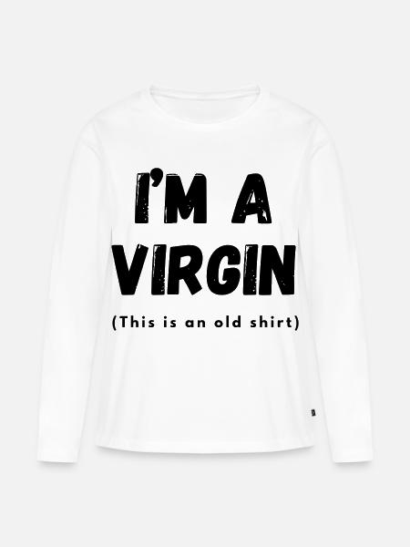 Ich bin Jungfrau... # - Frauen Premium Bio Langarmshirt - Weiß