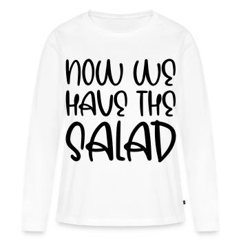 Maintenant, nous avons la salade - T-shirt manches longues Premium bio Femme - blanc - Devant - Julia (174cm)