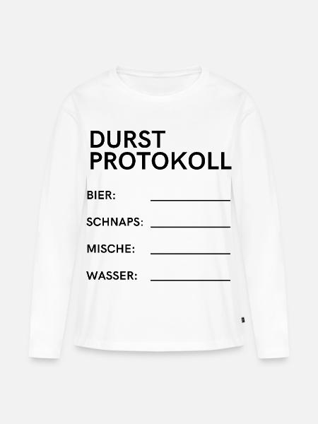 Durstprotokoll - Frauen Premium Bio Langarmshirt - Weiß