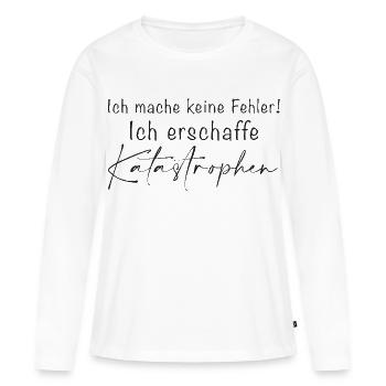 Je ne fais pas d’erreurs Catastrophes - T-shirt manches longues Premium bio Femme - blanc - Devant - Julia (174cm)