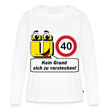 40e anniversaire, plus de 40 ans aucune raison de .......... - T-shirt manches longues Premium bio Femme - blanc - Devant - Julia (174cm)