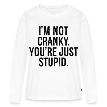 Je ne suis pas , tu es juste stupide - T-shirt manches longues Premium bio Femme - blanc - Devant - Julia (174cm)
