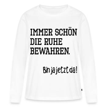 IRONIE RUHE BEWAHREN - Frauen Premium Bio Langarmshirt - Weiß - Vorne - Julia (174cm)